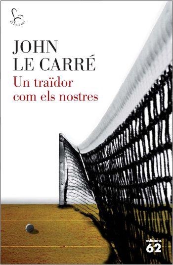 TRAIDOR COM ELS NOSTRES, UN | 9788429767117 | LE CARRE, JOHN