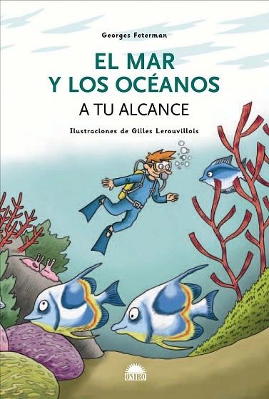 EL MAR Y LOS OCEANOS A TU ALCANCE | 9788497542852 | FETERMAN, GEORGES