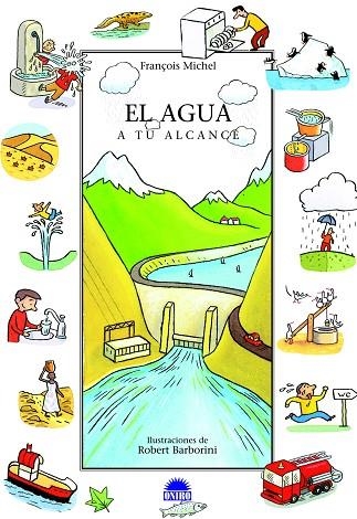 EL AGUA A TU ALCANCE | 9788497542654 | MICHEL, FRANÇOIS