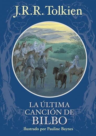 ULTIMA CANCION DE BILBO, LA | 9788445077825 | J. R. R. TOLKIEN