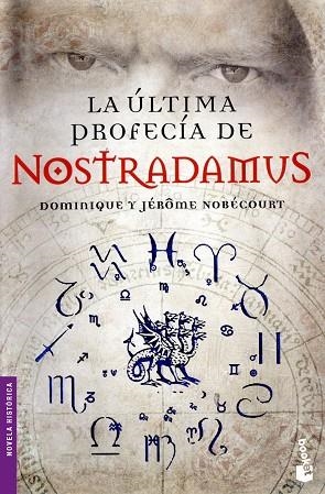 ULTIMA PROFECIA DE NOSTRADAMUS, LA | 9788467034837 | NOBECOURT, DOMINIQUE Y JEROME