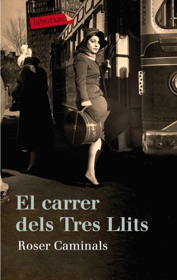 EL CARRER DELS TRES LLITS | 9788499301945 | CAMINALS, ROSER