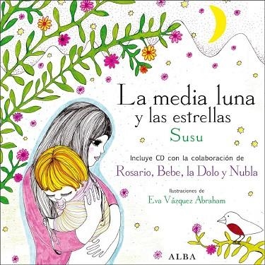 MEDIA LUNA Y SUS ESTRELLAS, LA + CD | 9788484285847 | SUSU