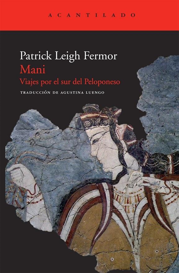 MANI VIAJES POR EL SUR DEL PELOPONESO | 9788492649679 | LEIGH FERMOR, PATRICK