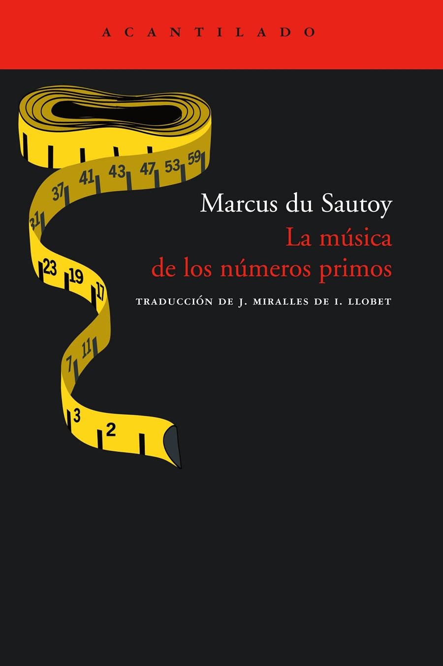 MUSICA DE LOS NUMEROS PRIMOS, LA | 9788496489837 | SAUTOY, MARCUS