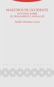 MAESTROS DE OCCIDENTE. ESTUDIOS SOBRE EL PENSAMIENTO ANDALUS | 9788481649291 | MARTINE, ANDRES