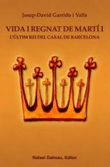 VIDA I REGNAT DE MARTI I | 9788423207480 | GARRIDO VALLS, JOSEP DAVID