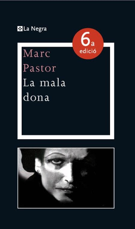 LA MALA DONA | 9788482649825 | MARC PASTOR