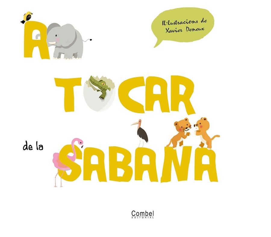 A TOCAR DE LA SABANA - CATALA- | 9788498255478 | VARIOS AUTORES