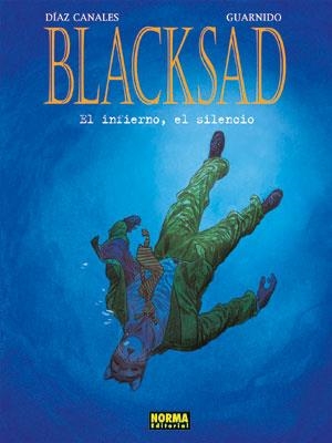 BLACKSAD 4 EL INFIERNO EL SILENCIO | 9788467903010 | JUAN DIAZ CANALES & JUANJO GUARNIDO