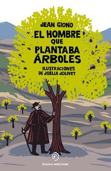 LES HOMBRE QUE PLANTABA ARBOLES | 9788492723744 | GIONO, JEAN