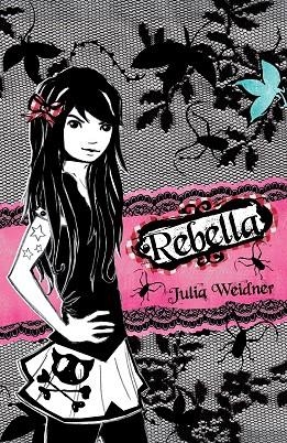 REBELLA | 9788484416968 | WEIDNER, JULIA