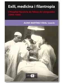 EXILI, MEDICINA I FILANTROPIA + DVD | 9788492542369 | MARTINEZ VIDAL, ALVAR