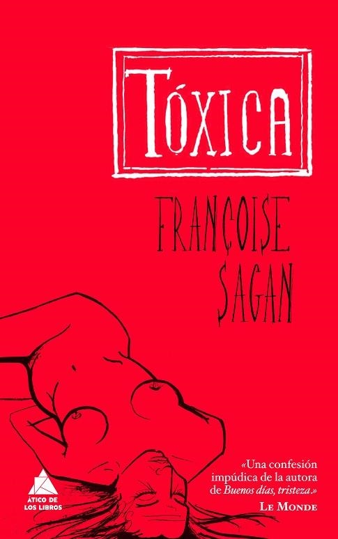 Tóxica | 9788493829513 | Françoise Sagan