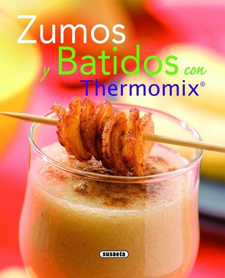 ZUMOS Y BATIDOS CON THERMOMIX | 9788467705485 | VVAA