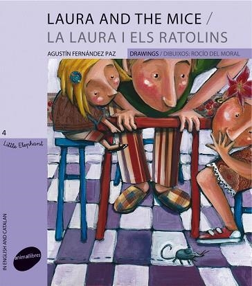 LAURA AND THE MICE / LAURA I ELS RATOLINS | 9788496726901 | FERNÁNDEZ PAZ, AGUSTÍN/MORAL,