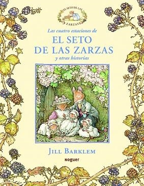 CUATRO ESTACIONES DEL SETO DE LAS ZARZAS | 9788427901124 | BARKLEM, JILL