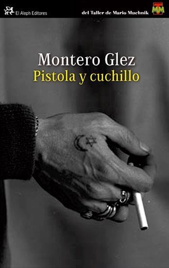 PISTOLA Y CUCHILLO | 9788476699690 | GLEZ, MONTERO