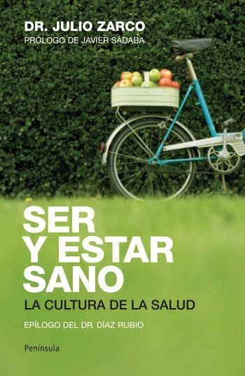 SER Y ESTAR SANO | 9788499420660 | ZARCO, JULIO