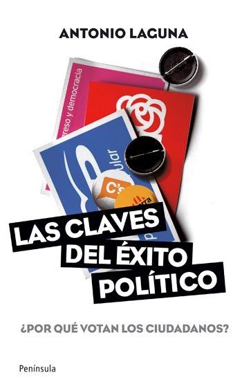 LAS CLAVES DEL EXITO POLITICO | 9788499420707 | LAGUNA, ANTONIO