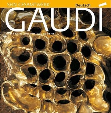 GAUDI (ALEMANY) | 9788484784531 | PLA BOADA, RICARD/VIVAS ORTIZ, PERE/CIRLOT LAPORTA, JUAN EDUARDO