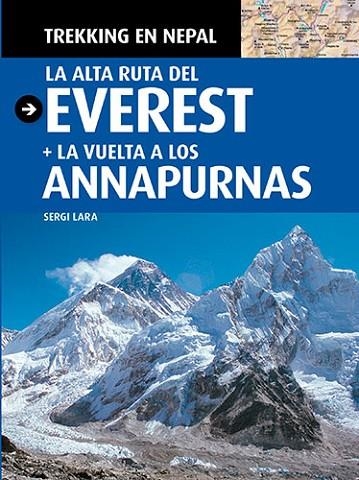 LA ALTA RUTA DEL EVEREST | 9788484784708 | SERGI LARA