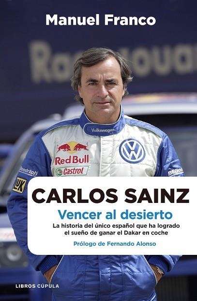 CARLOS SAINZ - VENCER AL DESIERTO | 9788448068479 | FRANCO, MANUEL