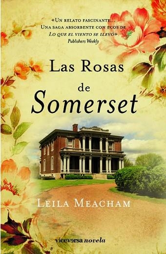 LAS ROSAS DE SOMERSET | 9788492819409 | MEACHAM, LEILA