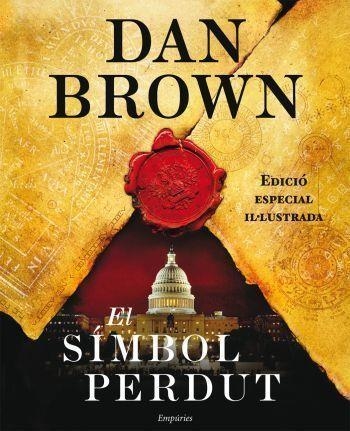 EL SIMBOL PERDUT - EDICIO ESPECIAL IL.LUSTRADA | 9788497876803 | DAN BROWN