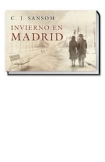 INVIERNO EN MADRID | 9788466646444 | SANSOM, C.J.