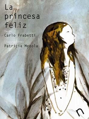 PRINCESA FELIZ | 9788493829308 | FRABETTI, CARLO