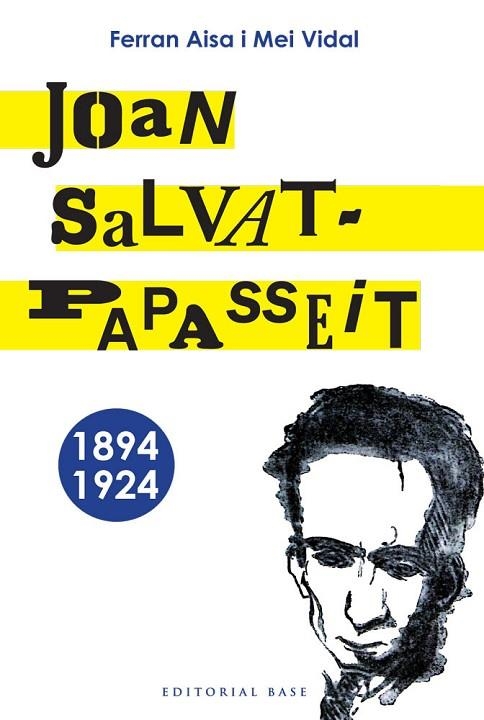 JOAN SALVAT PAPASSEIT | 9788492437764 | AISA, FERRAN & VIDAL, MEI