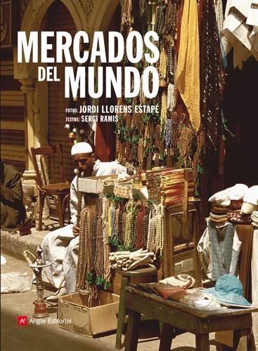 MERCADOS DEL MUNDO | 9788415002413 | LLORENS ESTAPE, JORDI & RAMIS, SERGI