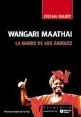 WANGARI MAATHAI. LA MADRE DE LOS ARBOLES | 9788474268270 | SANDIN, MAXIMO