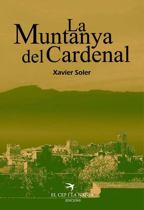 MUNTANYA DEL CARDENAL, LA | 9788492745326 | SOLER, XAVIER