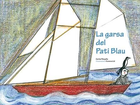 GARSA DEL PATI BLAU, LA | 9788492745180 | PANYELLA, CARME & COLL, FLORENCIA