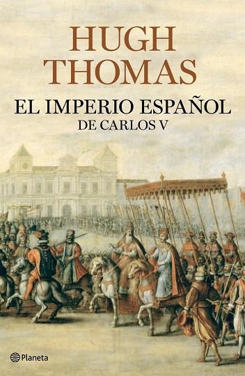 EL IMPERIO ESPAÑOL DE CARLOS V | 9788408094609 | THOMAS, HUGH