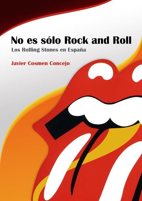 NO ES SOLO ROCK AND ROLL | 9788496764927 | COSMEN CONCEJO, JAVIER