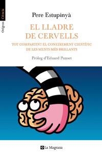 EL LLADRE DE CERVELLS | 9788482649658 | ESTUPINYA, PERE