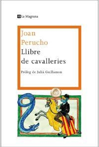 LLIBRE DE CAVALLERIES | 9788482649689 | PERUCHO, JOAN