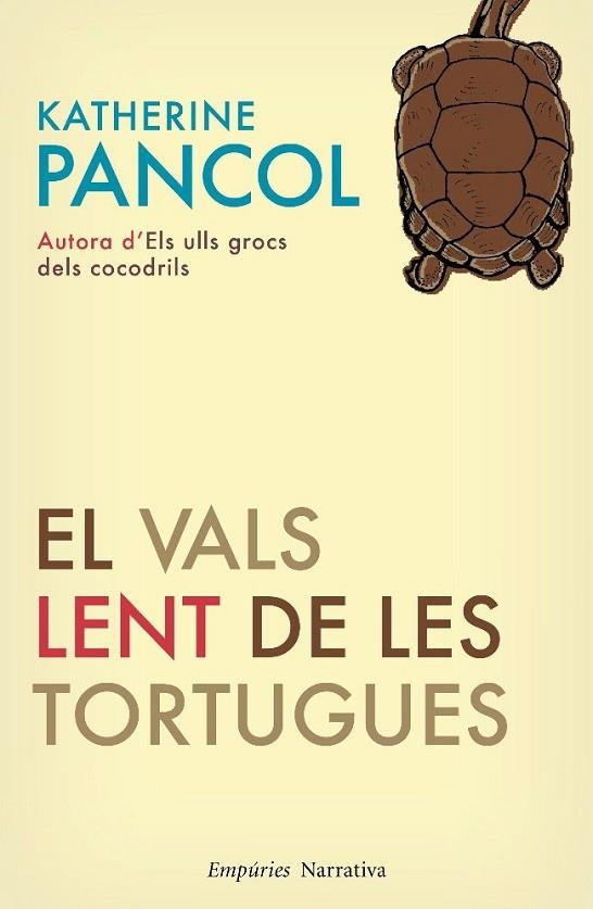 EL VALS LENT DE LES TORTUGUES | 9788497876827 | PANCOL, KATHERINE