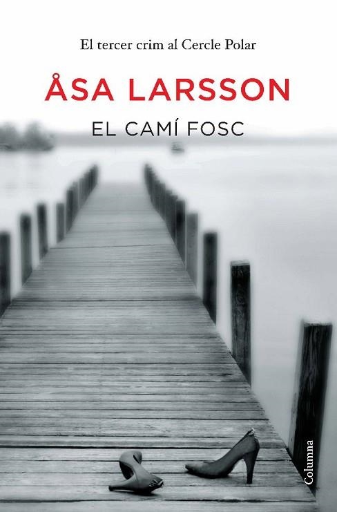 EL CAMI FOSC | 9788466413176 | ASA LARSSON