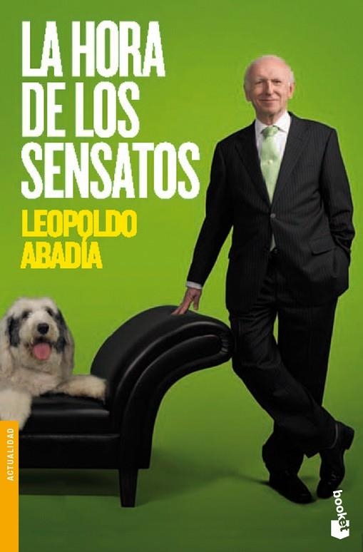 HORA DE LOS SENSATOS, LA | 9788467035803 | LEOPOLDO ABADIA