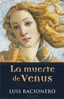 MUERTE DE VENUS, LA | 9788466646536 | LUIS RACIONERO