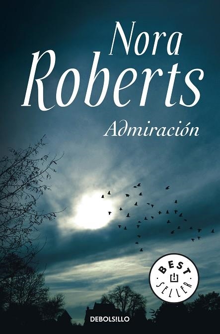 ADMIRACION | 9788499086941 | ROBERTS, NORA