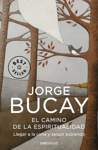 EL CAMINO DE LA ESPIRITUALIDAD | 9788499087009 | JORGE BUCAY