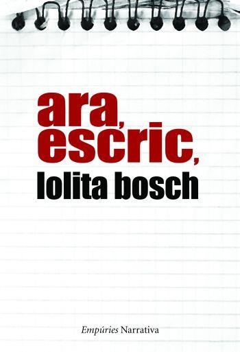 ARA ESCRIC | 9788497874557 | LOLITA BOSCH