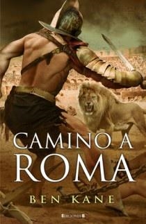 CAMINO A ROMA | 9788466646529 | KANE, BEN