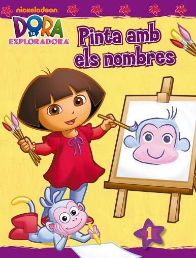 DORA LA EXPLORADORA PINTA AMB ELS NOMBRES | 9788401902659 | NICKELODEON