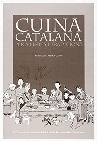 CUINA CATALANA PER A FESTES I TRADICIONS | 9788493608354 | SANO, KAZUKO & CLOTET, NARCIS